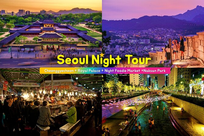 Seoul Night Tour (Gwangjang Market, Royal Palace and Naksan Park) - Changgyeonggung Palace After Dark: Queen-Era Walls and Courtyards